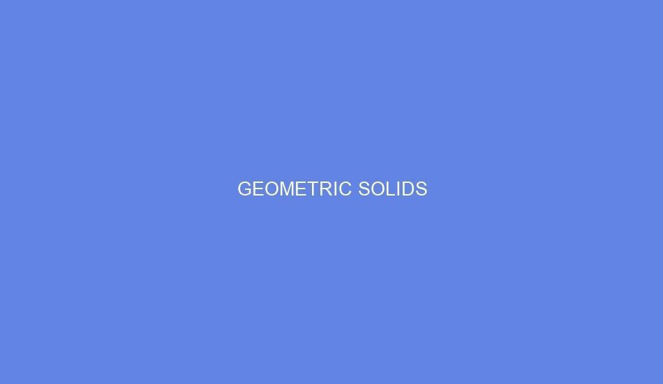 geometric solids 35331
