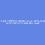 NCDC & ICET Rapid Spoken English Module Day 19: 30 Seconds Vocabulary Game