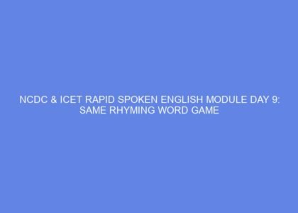 ncdc icet rapid spoken english module day 9 same rhyming word game 46533