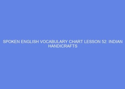spoken english vocabulary chart lesson 52 indian handicrafts 39688