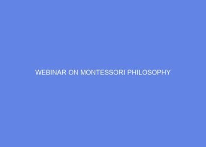 webinar on montessori philosophy 86808