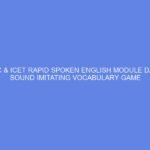 NCDC & ICET Rapid Spoken English Module Day 12: Sound Imitating Vocabulary Game