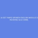 NCDC & ICET Rapid Spoken English Module Day 25: Reverse Quiz Game.