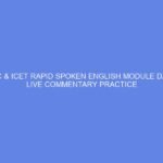 NCDC & ICET Rapid Spoken English Module Day 35: Live Commentary Practice
