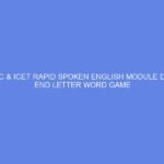 NCDC & ICET Rapid Spoken English Module Day 5: End Letter Word Game