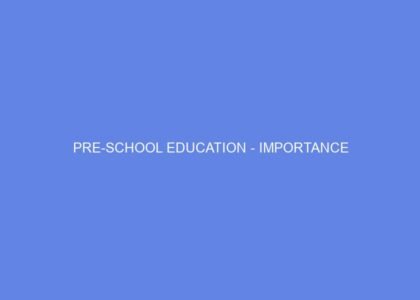 Pre school education importance