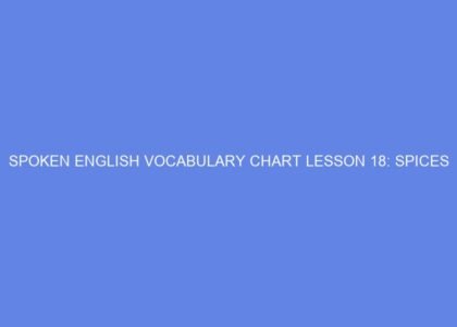 Spoken english vocabulary chart lesson 18: spices